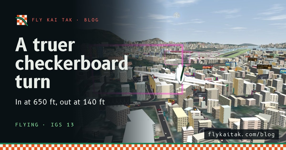 A 747 halfway through the checkerboard turn, with the orange-and-white checkerboard on the hill to the left.